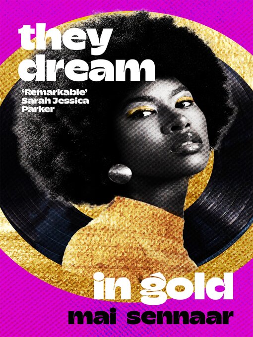Title details for They Dream In Gold by Mai Sennaar - Available